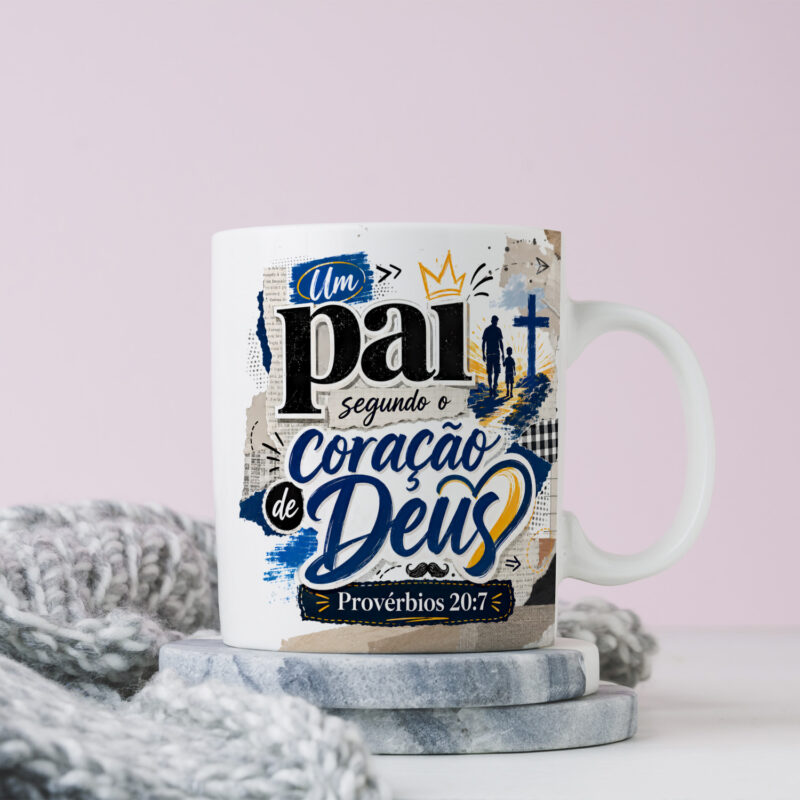 Caneca Um Pai Segundo o Coração de Deus