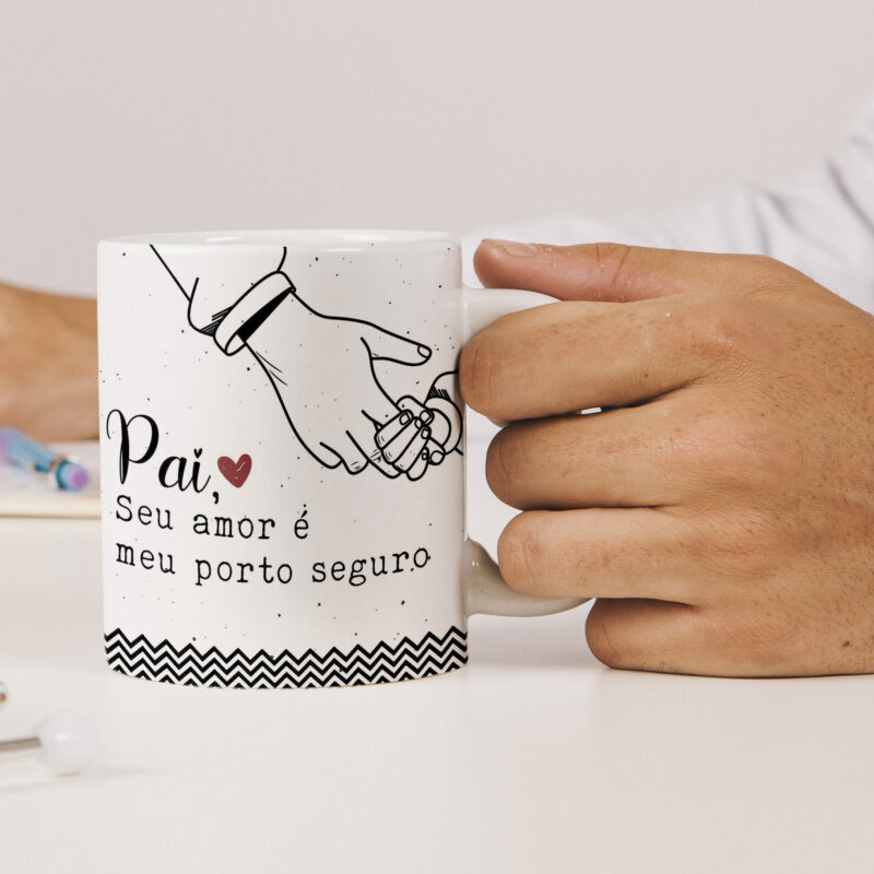 Caneca Pai Seu Amor é Meu Porto Seguro