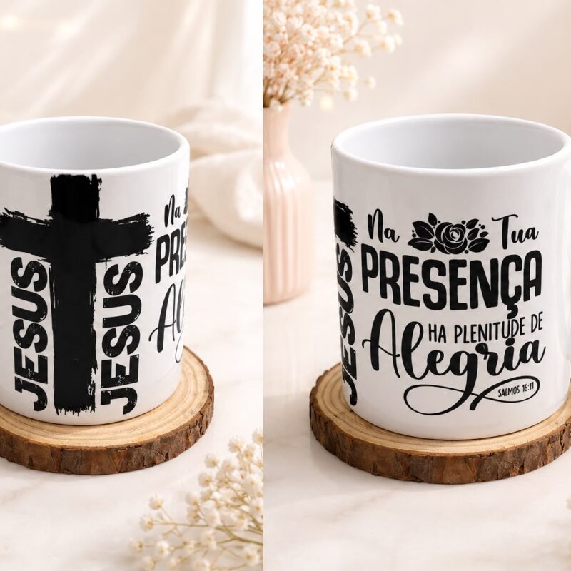 Caneca Jesus Na Tua Presença Ha Plenitude de Alegria