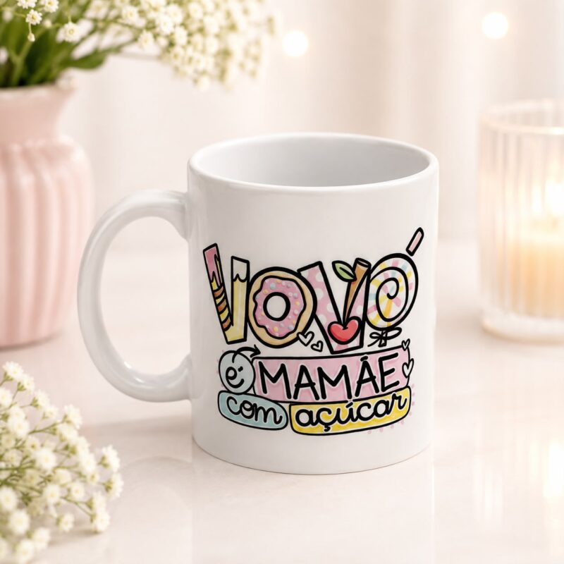 Caneca Vovó é Mãe Com Açúcar